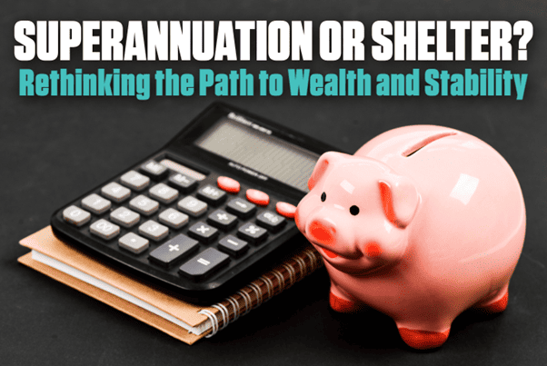 2024-11 Superannuation or Shelter