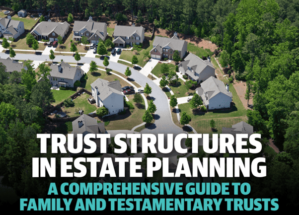 2024-12 Trust Structures in Estate Planning